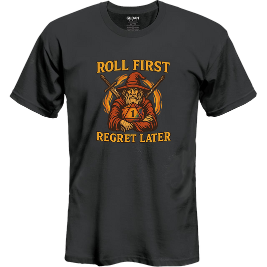 Roll First Regret Later - #010