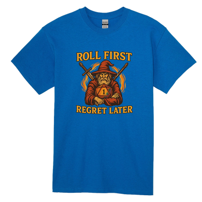 Roll First Regret Later - #010