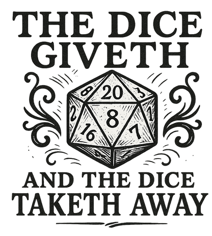 The Dice Giveth - #036