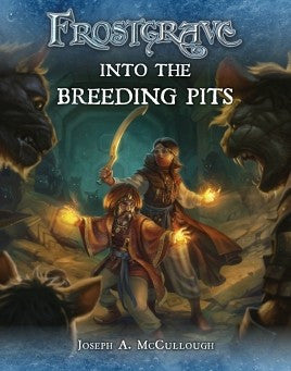 Frostgrave: Into The Breeding Pits