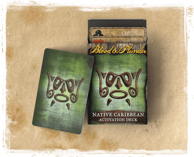 Blood & Plunder: Native Caribbean Activation Deck