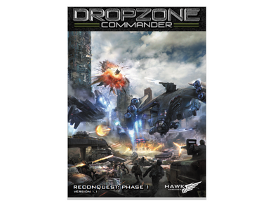 Dropzone Commander: Reconquest Phase 1 (Expansion Book)
