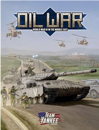 Team Yankee:  Oil War Book