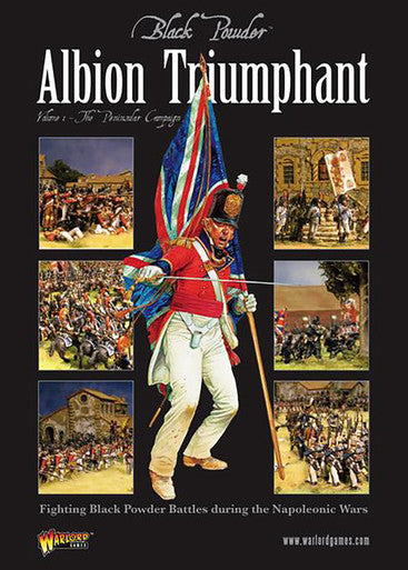 Black Powder: Albion Triumphant Pt1: The Peninsular Campaign