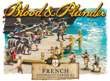 Blood and Plunder: French Nationality Set
