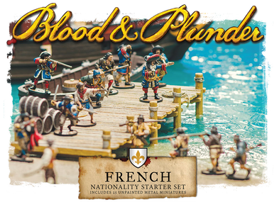 Blood and Plunder: French Nationality Set