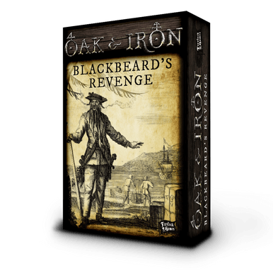 Oak & Iron: Blackbeard's Revenge Expansion