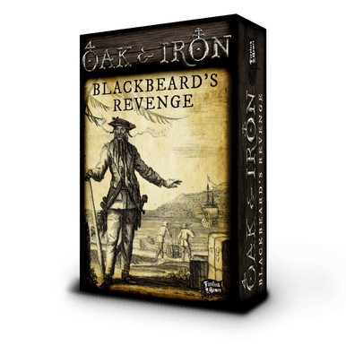 Oak & Iron: Blackbeard's Revenge Expansion