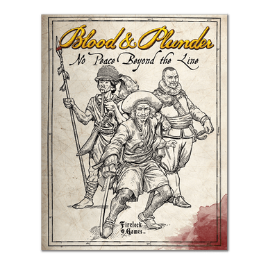Blood & Plunder: No Peace Beyond the Line